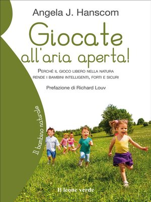 cover image of Giocate all'aria aperta!